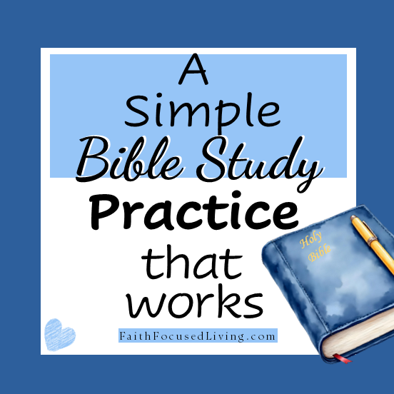 A Simple Bible Study Practice that Works
