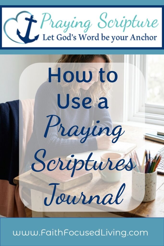 How to use a praying scriptures journal