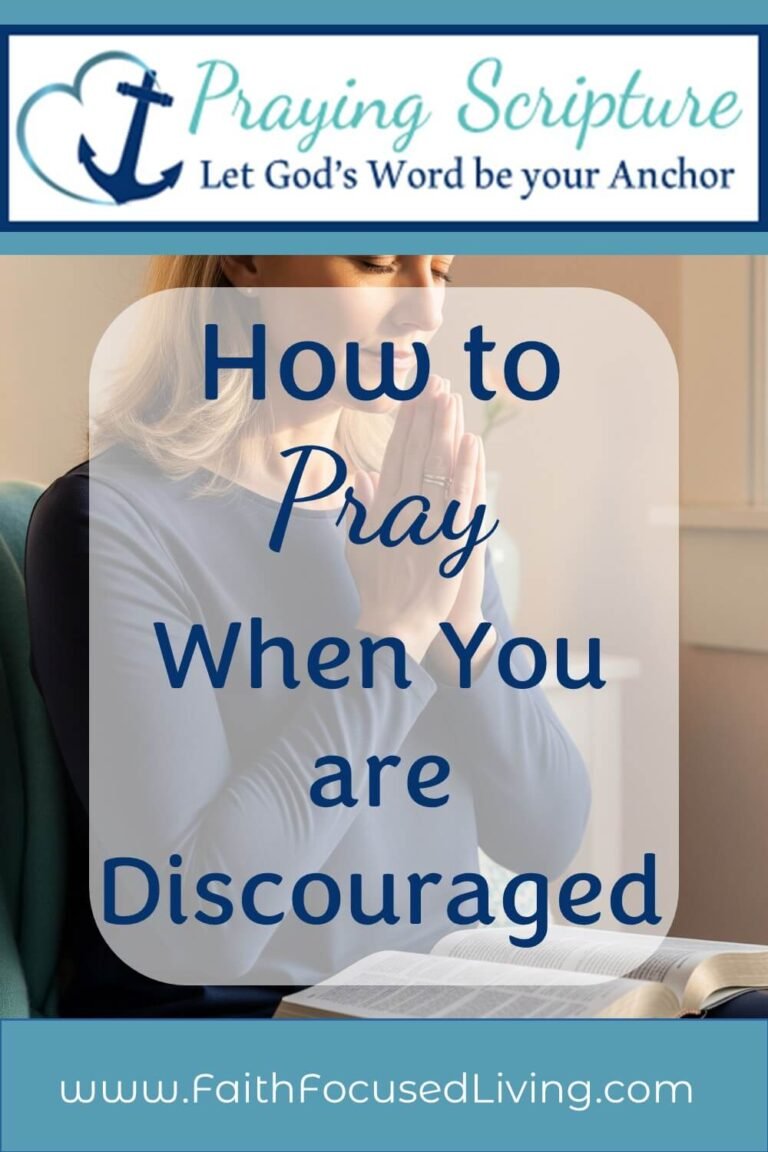 how to pray when you are discouraged